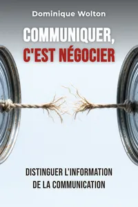 Communiquer, c'est négocier