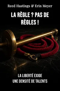 La Règle ? Pas de règles !