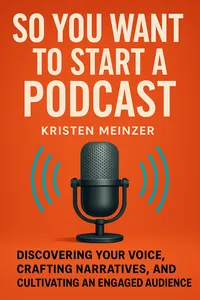 Cover of 'So you want to start a podcast'