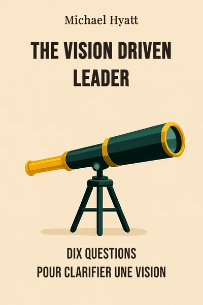 The vision driven leader