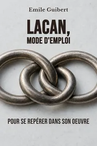 Lacan, mode d'emploi