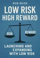 Cover of 'Low risk high reward'