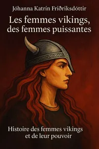 Couverture de 'Les femmes vikings des femmes puissantes'