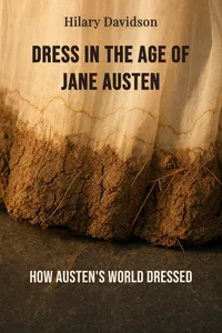 Dress in the Age of Jane Austen