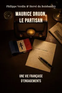 Couverture de 'Maurice druon le partisan'