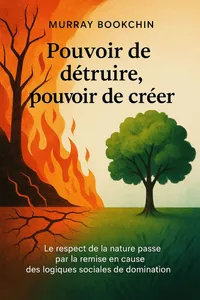 Couverture de 'Pouvoir de detruire pouvoir de creer'