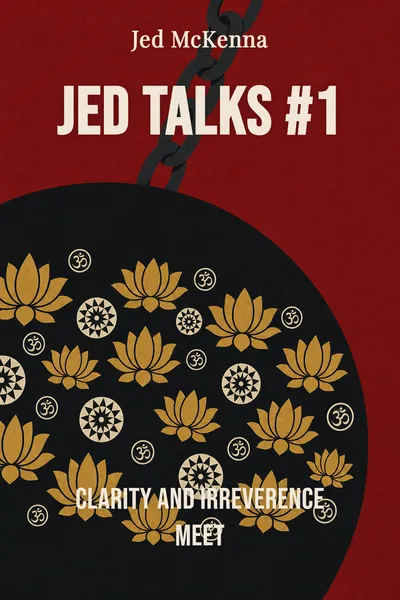 Jed Talks #1