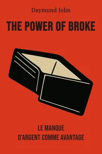 The power of broke
