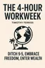 Cover of 'The 4 hour workweek'