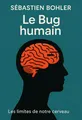 Couverture de 'Le bug humain'