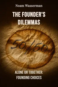 The Founder's Dilemmas