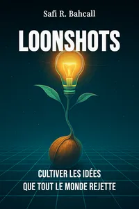 Loonshots