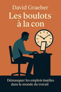 Couverture de 'Les boulots a la con'
