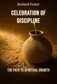 Celebration Of Discipline