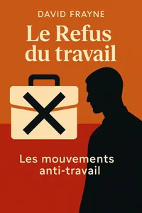 Couverture de 'Le refus du travail'