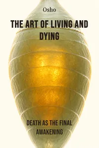 The Art of Living and Dying