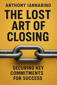 Cover of 'The lost art of closing'
