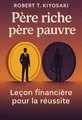 Couverture de 'Pere riche pere pauvre'