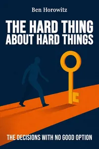 The Hard Thing About Hard Things