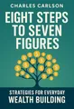 Cover of 'Eight steps to seven figures'