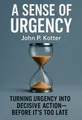 Cover of 'A sense of urgency'
