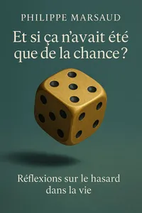 Couverture de 'Et si ca navait ete que de la chance'