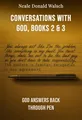 Conversations with God, Books 2 & 3