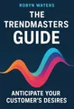 Cover of 'The trendmasters guide'
