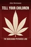 Tell Your Children