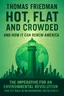 Cover of 'Hot flat and crowded and how it can renew america'