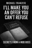 Cover of 'Ill make you an offer you cant refuse'