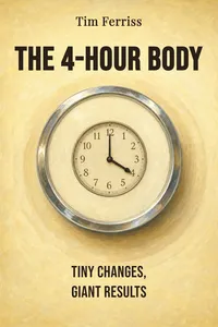 The 4-Hour Body