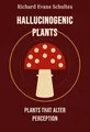 Hallucinogenic Plants