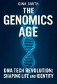 Cover of 'The genomics age'