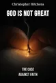 God Is Not Great