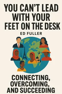 Cover of 'You cant lead with your feet on the desk'