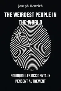 The WEIRDest People in the World