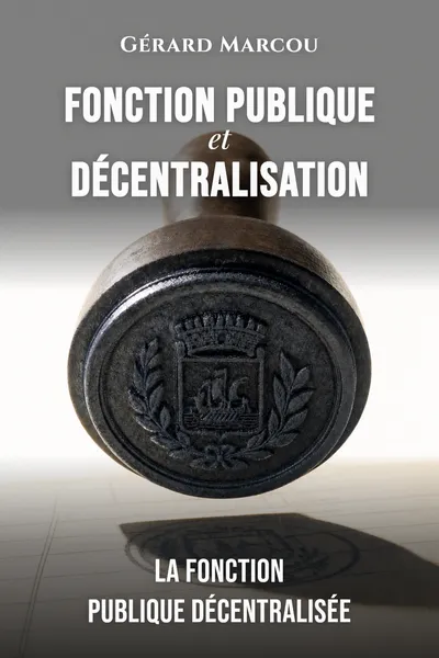 Fonction publique et décentralisation