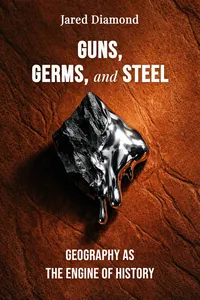 Guns, Germs, and Steel
