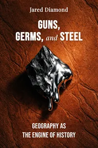 Guns, Germs, and Steel