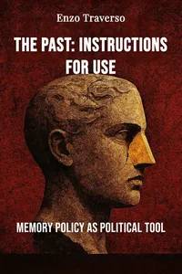 The Past: Instructions for Use