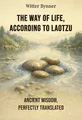 The Way of Life, According to Laotzu