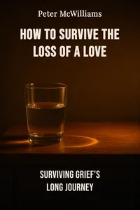 How to Survive the Loss of a Love