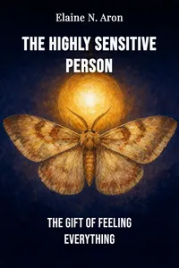 The Highly Sensitive Person