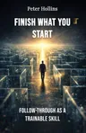 Finish What You Start
