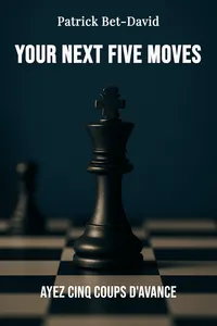 Your Next Five Moves