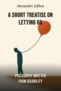 A Short Treatise on Letting Go