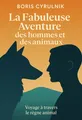 Couverture de 'La fabuleuse aventure des hommes et des animaux'