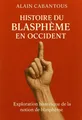Couverture de 'Histoire du blaspheme en occident'