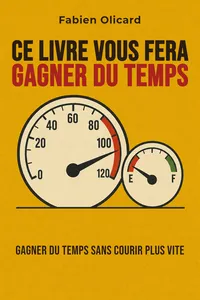 Ce livre vous fera gagner du temps